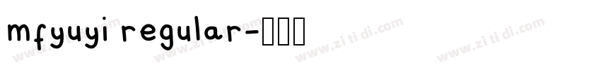 mfyuyi regular字体转换